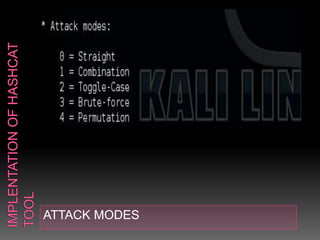 ATTACK MODES
 