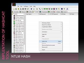 NTLM HASH
 