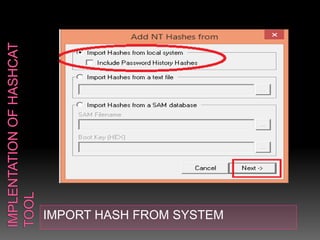 IMPORT HASH FROM SYSTEM
 