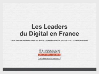 [HUBDAY] Hausmann ES - Présentation de l’étude « Les Leaders du Digital en France »