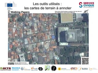 Les outils utilisés :
les cartes de terrain à annoter
 