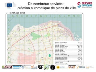 De nombreux services :
création automatique de plans de ville
 