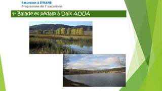 Excursion à IFRANE
Programme de l’ excursion
 