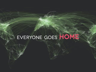 everyone goes home
 