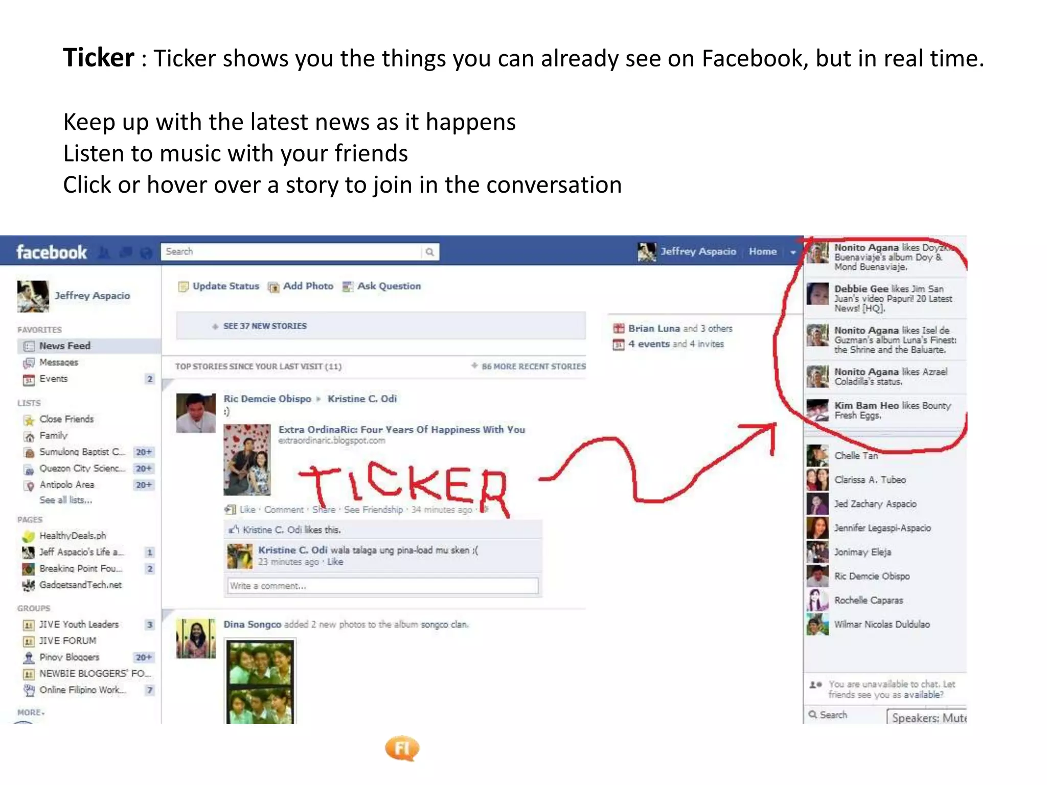 Foetron Inc.
Ticker : Ticker shows you the things you can already see on Facebook, but in real time.

Keep up with the latest news as it happens
Listen to music with your friends
Click or hover over a story to join in the conversation
 