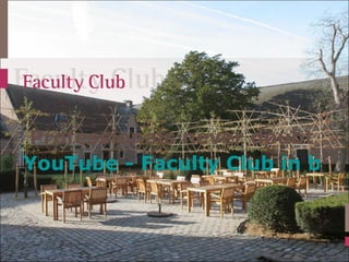 Professionals never doubt YouTube - Faculty Club in beeld 