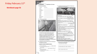 Workbook page 56
Friday February 11th
 