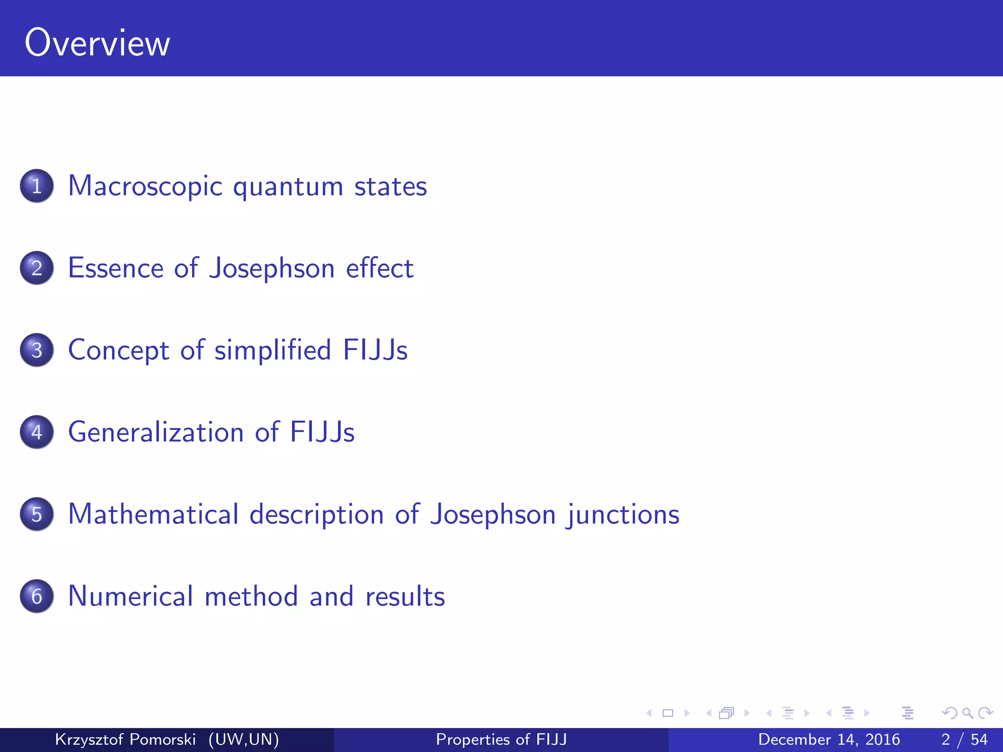 Properties of field induced Josephson junction(s) | PDF