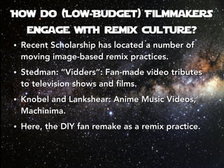 Try Hard: DIY Filmmaking and Remix Culture | PPT