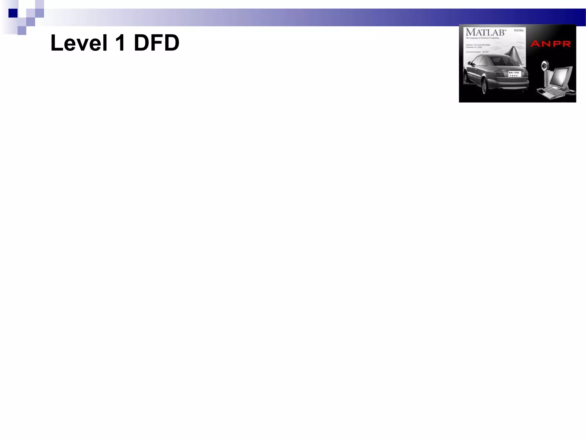 Level 1 DFD
 