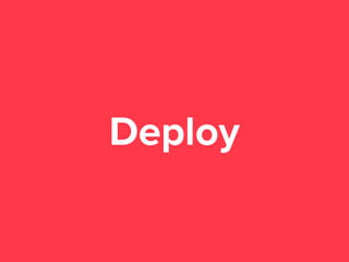 Deploy

 