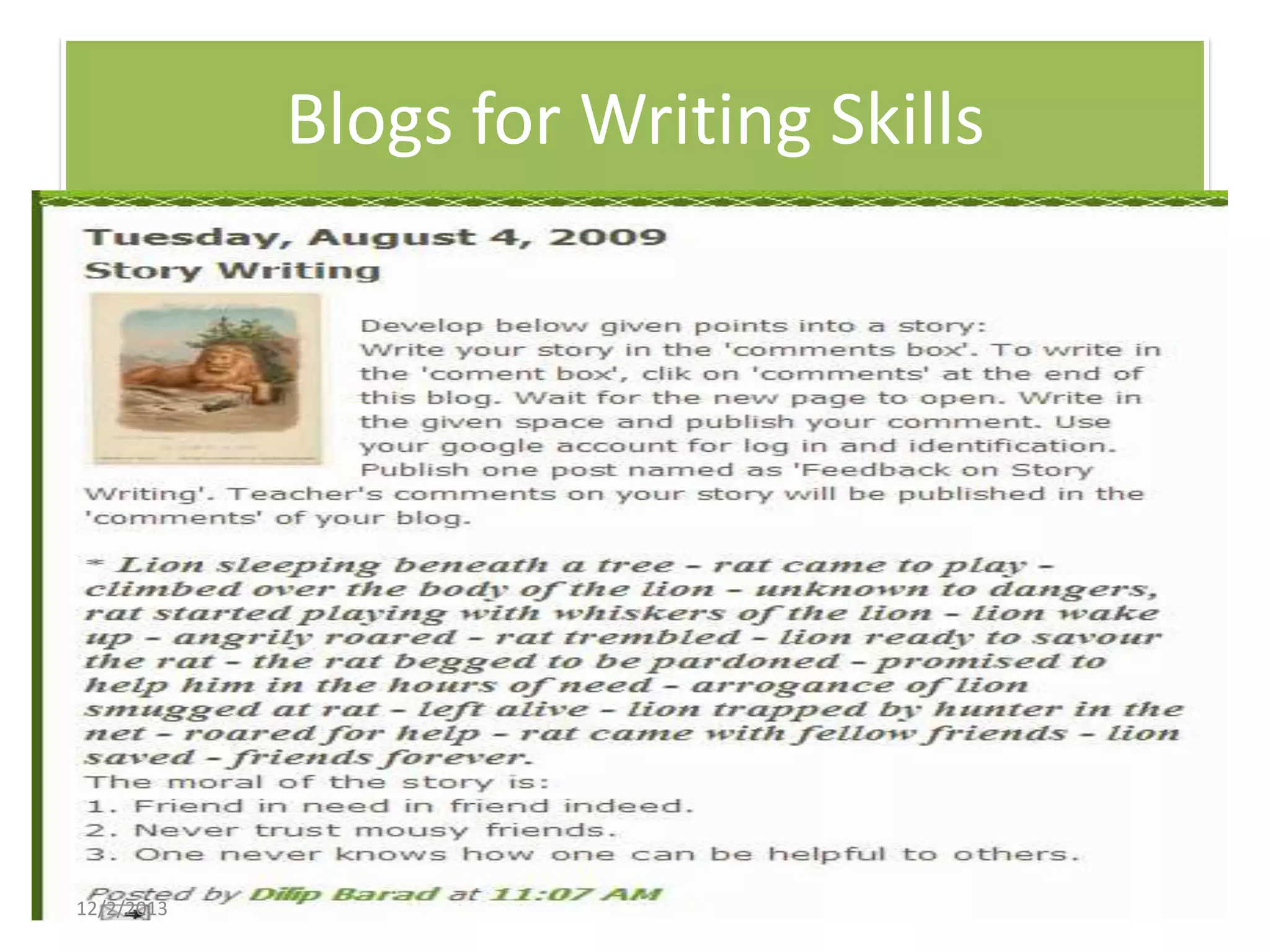 Blogs for Writing Skills

12/2/2013

 