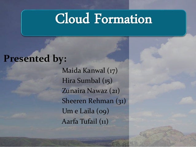 cloud formation types causes types of clouds powerpoint