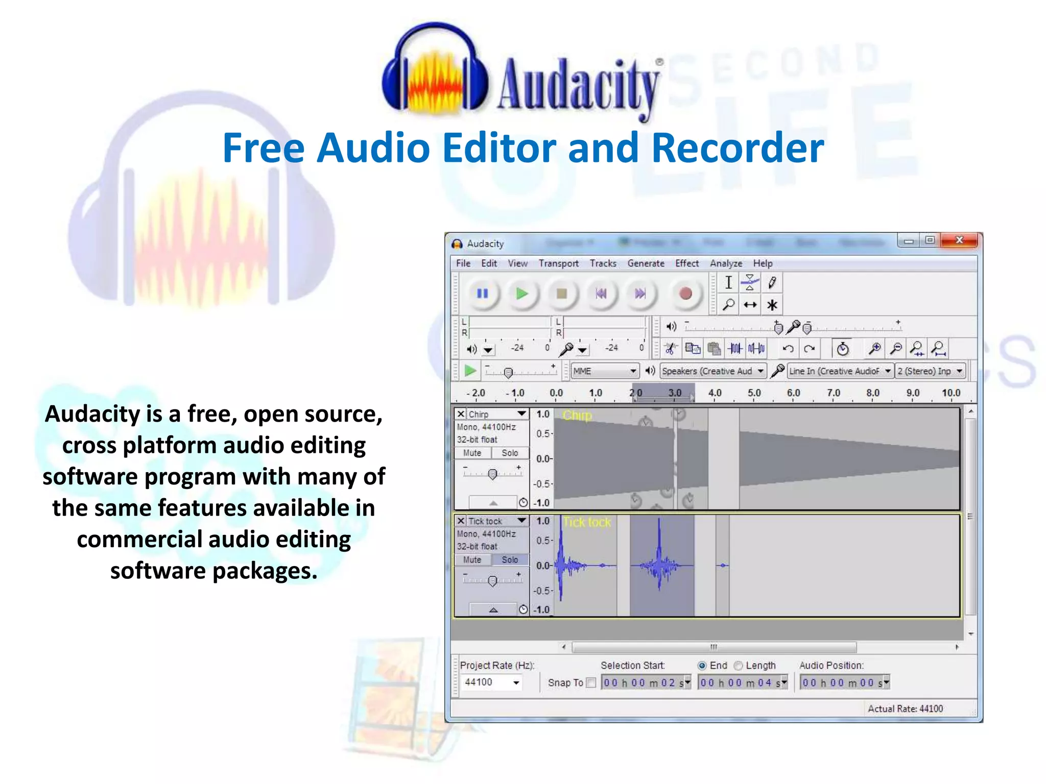 Free Audio Editor and Recorder 
Audacity is a free, open source, 
cross platform audio editing 
software program with many of 
the same features available in 
commercial audio editing 
software packages. 
 