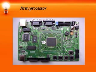 Arm processor
 