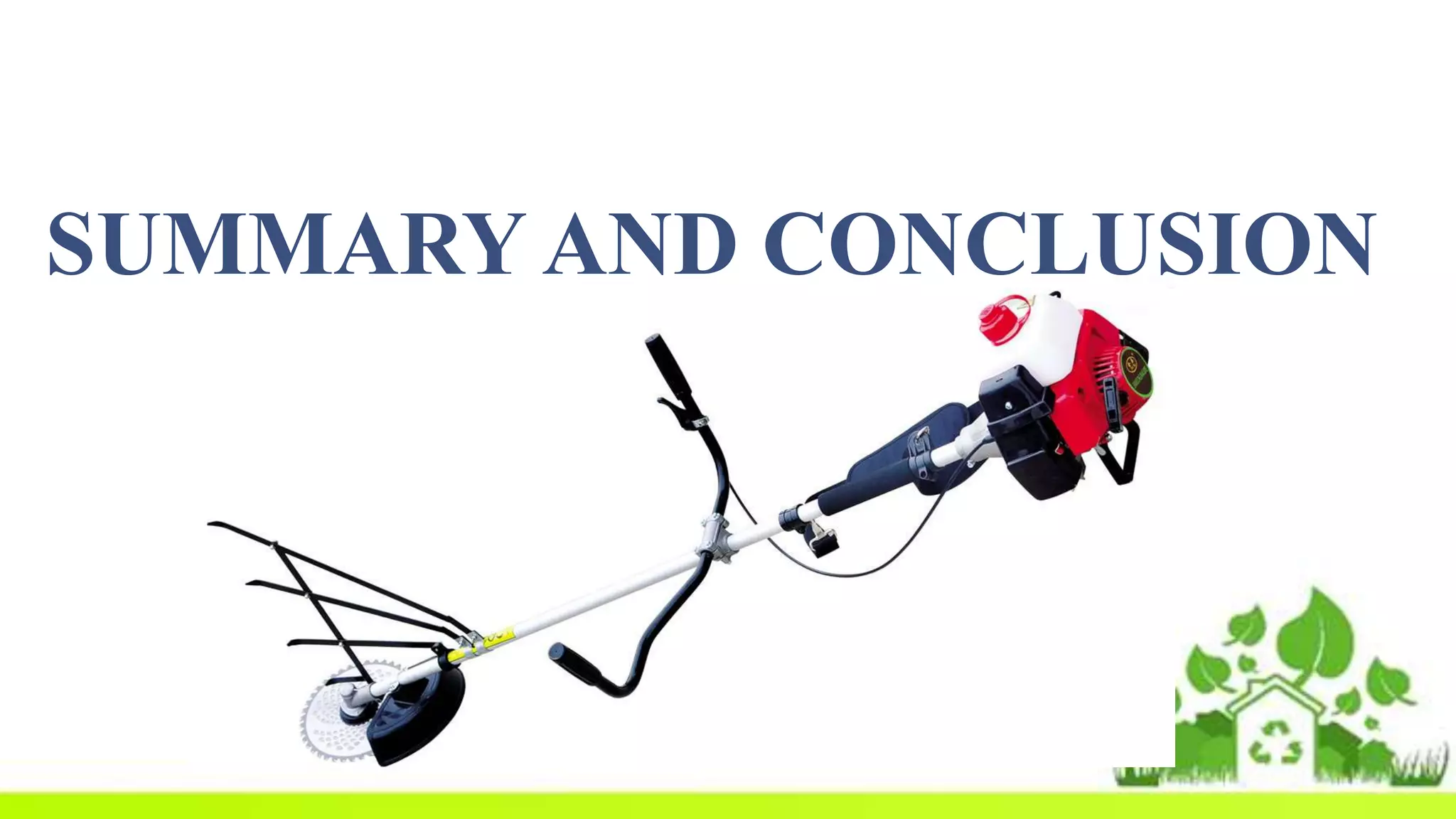 SUMMARY AND CONCLUSION
 