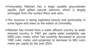 FLOOD
• Melting of glaciers
• Recurrent flooding's
• Pakistan's economy has been crippled heavily by devastating and r
epe...