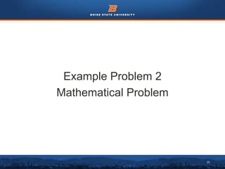 15
Example Problem 2
Mathematical Problem
 