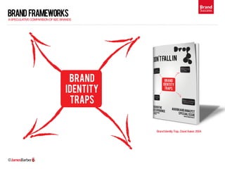 Brand
brand frameworks
                                                                                 Success

A SPECULA...