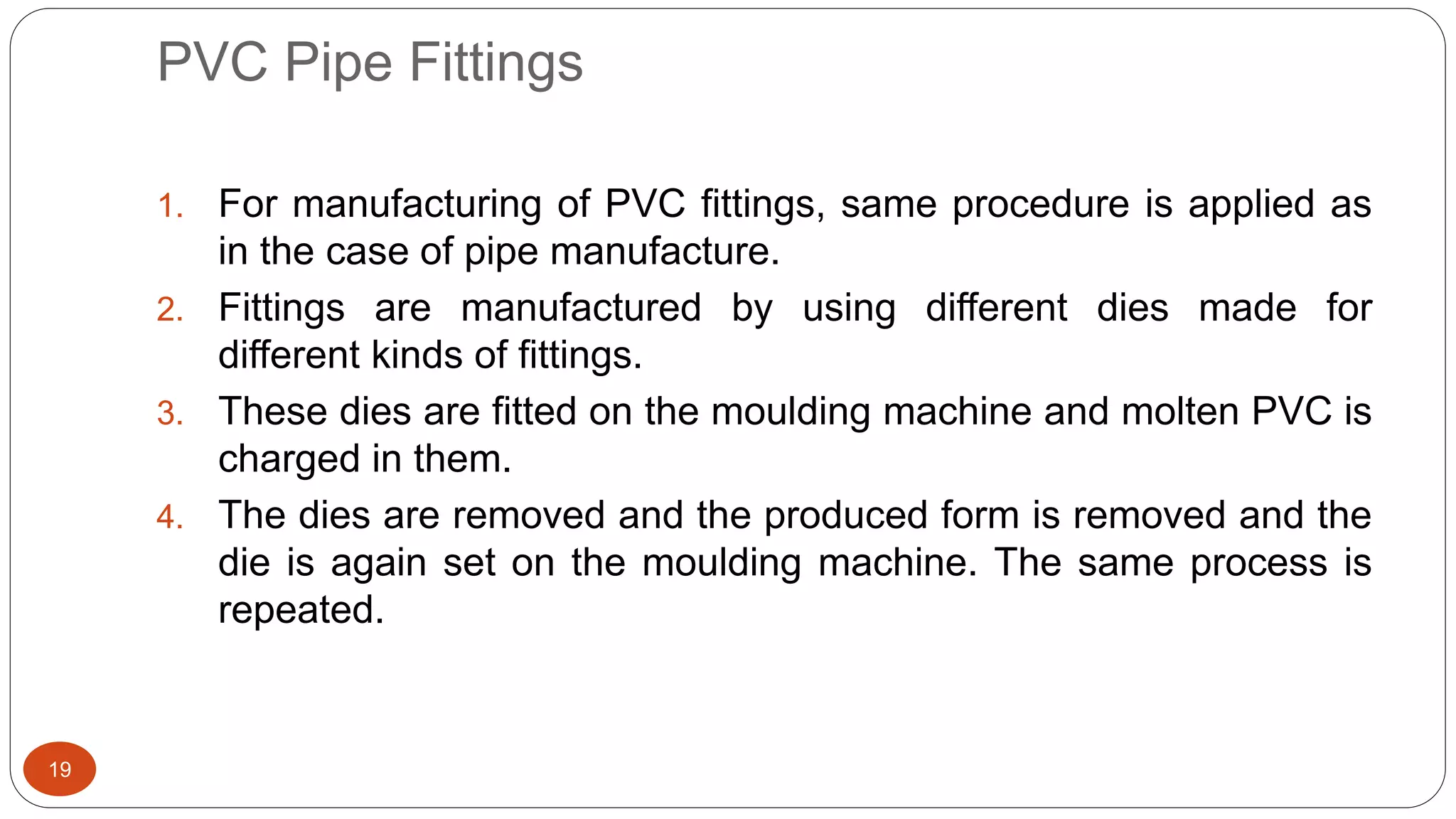 Development of Special Purpose of profile Machine, PVC Fittings and PVC ...