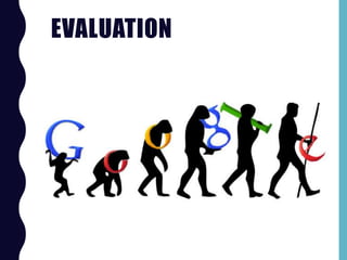 EVALUATION
 