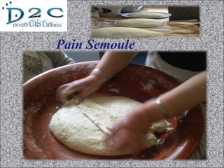 Pain Semoule
 