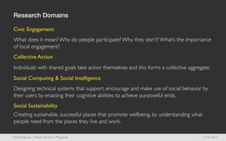 Research Domains!

Civic Engagement	

What does it mean? Why do people participate? Why they don’t? What’s the importance
...