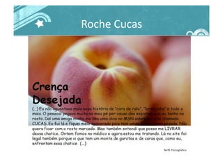 Roche	
  Cucas	
  
 