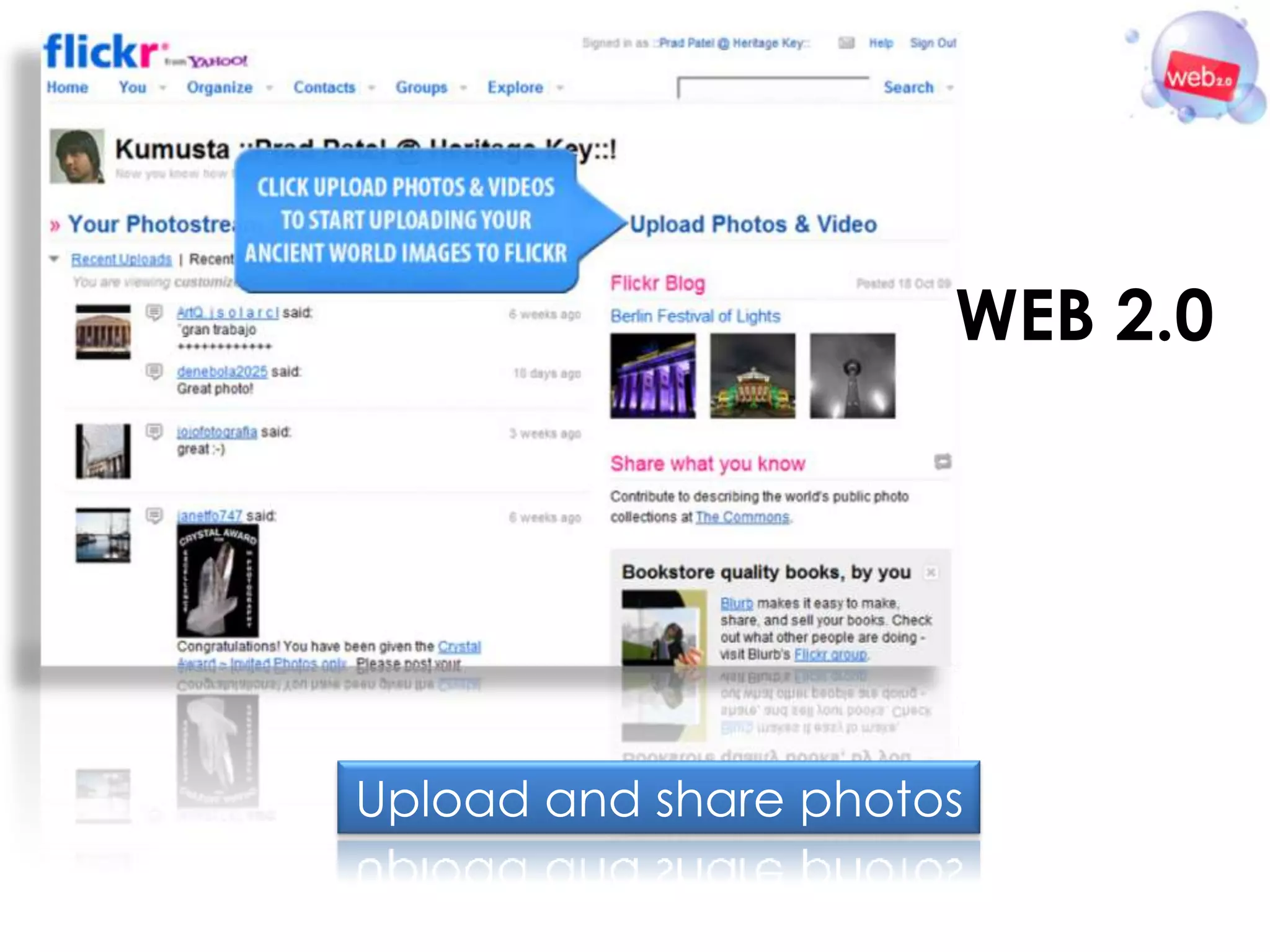 WEB 2.0




Upload and share photos
 