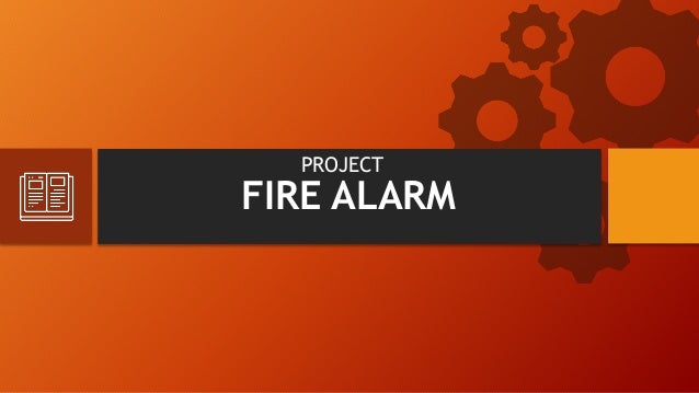Presentation Fire Alarm_Project