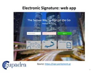 Electronic Signature: web app
Source: https://sign.parliament.gr
9
 