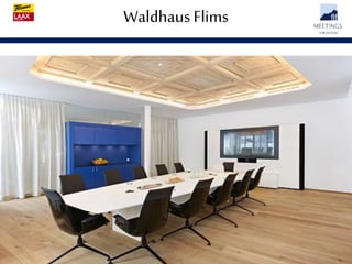 Waldhaus Flims
 