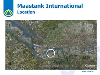 Maastank International
Location
 