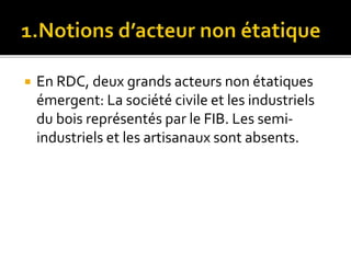 Les fonctions des acteurs non étatiques dans la REDD+ 