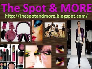 The Spot & MORE http://thespotandmore.blogspot.com/ 