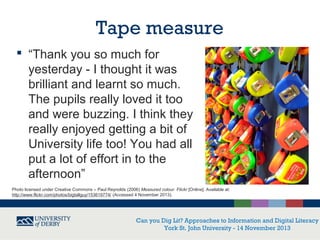 Tape measure
 “Thank you so much for
yesterday - I thought it was
brilliant and learnt so much.
The pupils really loved i...
