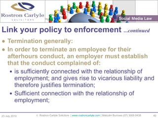 Link your policy to enforcement  ... continued <ul><li>Termination generally: </li></ul><ul><li>In order to terminate an e...