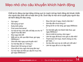 muabannhadat.com.vn | Địa chỉ bất động sản lớn nhất Việt Nam
Mẹo nhỏ cho câu khuyến khích hành động
• Gọi ngay !
• Số lượn...