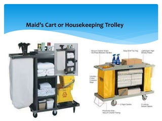 Maid’s Cart or Housekeeping Trolley
 