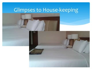 Glimpses to House-keeping
 