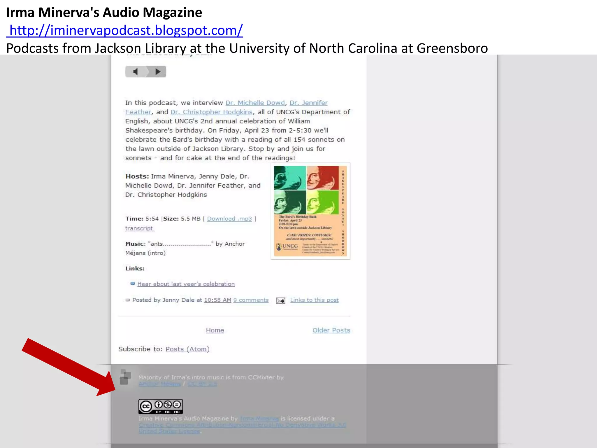 Irma Minerva's Audio Magazine
http://iminervapodcast.blogspot.com/
Podcasts from Jackson Library at the University of North Carolina at Greensboro
 