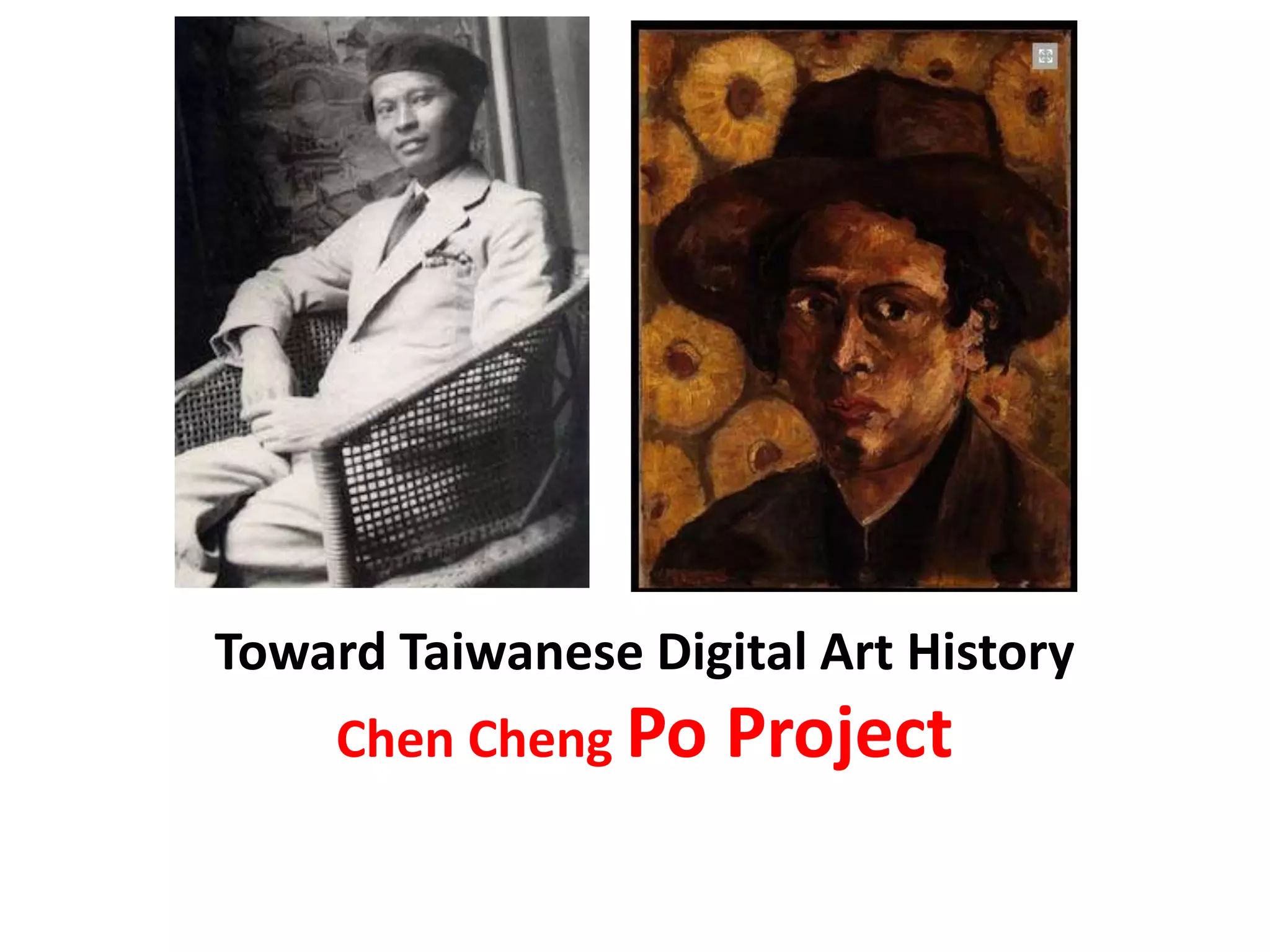 Toward Taiwanese Digital Art History
Chen Cheng Po

Project

 