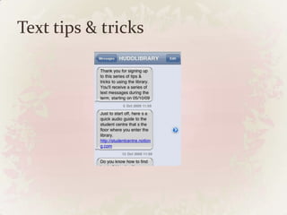 A few more thoughts…A few facts and figuresAround 9 in 10 adults use a mobile phone116.5 ‘phones per 100 people in the UK!99% of mobile phone users make calls95% of mobile phone users send texts35% of mobile phone users use mobile internet217 million texts a day (mobile data association)32% of Americans accessed ‘net from a phoneFigures from Mintel, October 2007 & www.cellular-news.com/story/30548.php