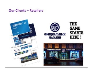 Our Clients – Retailers
 