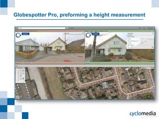 Globespotter Pro, preforming a height measurement
 