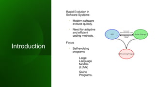 Self-Evolving Programs: A Novel Approach Leveraging LLMs and Quine ...