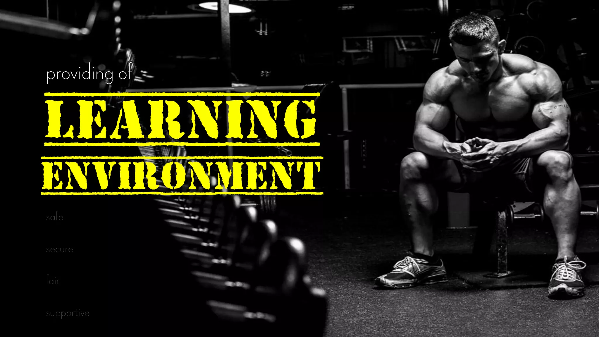 learning
environment
 