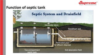 Function of septic tank
 