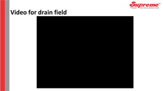 Video for drain field
 