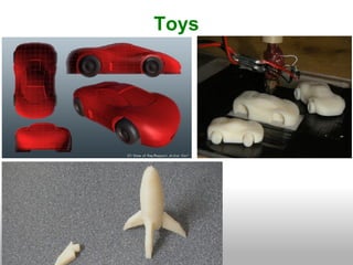 Toys
 